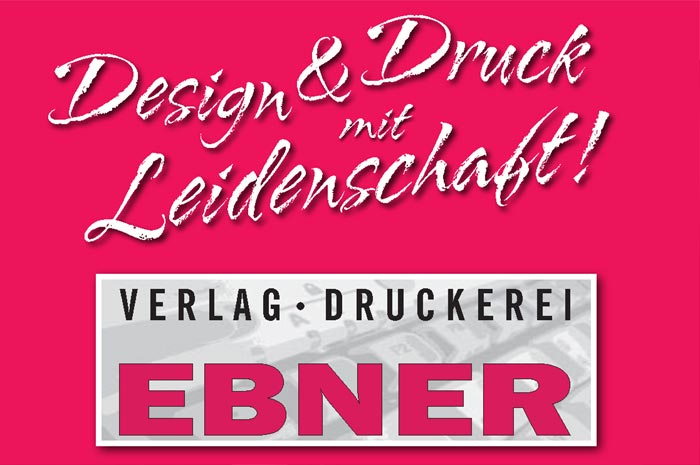 verlag-ebner.de
Ebner - Verlag - Druckerei
Design und Druck mit Leidenschaft